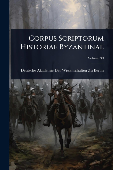 Kniha Corpus Scriptorum Historiae Byzantinae 
