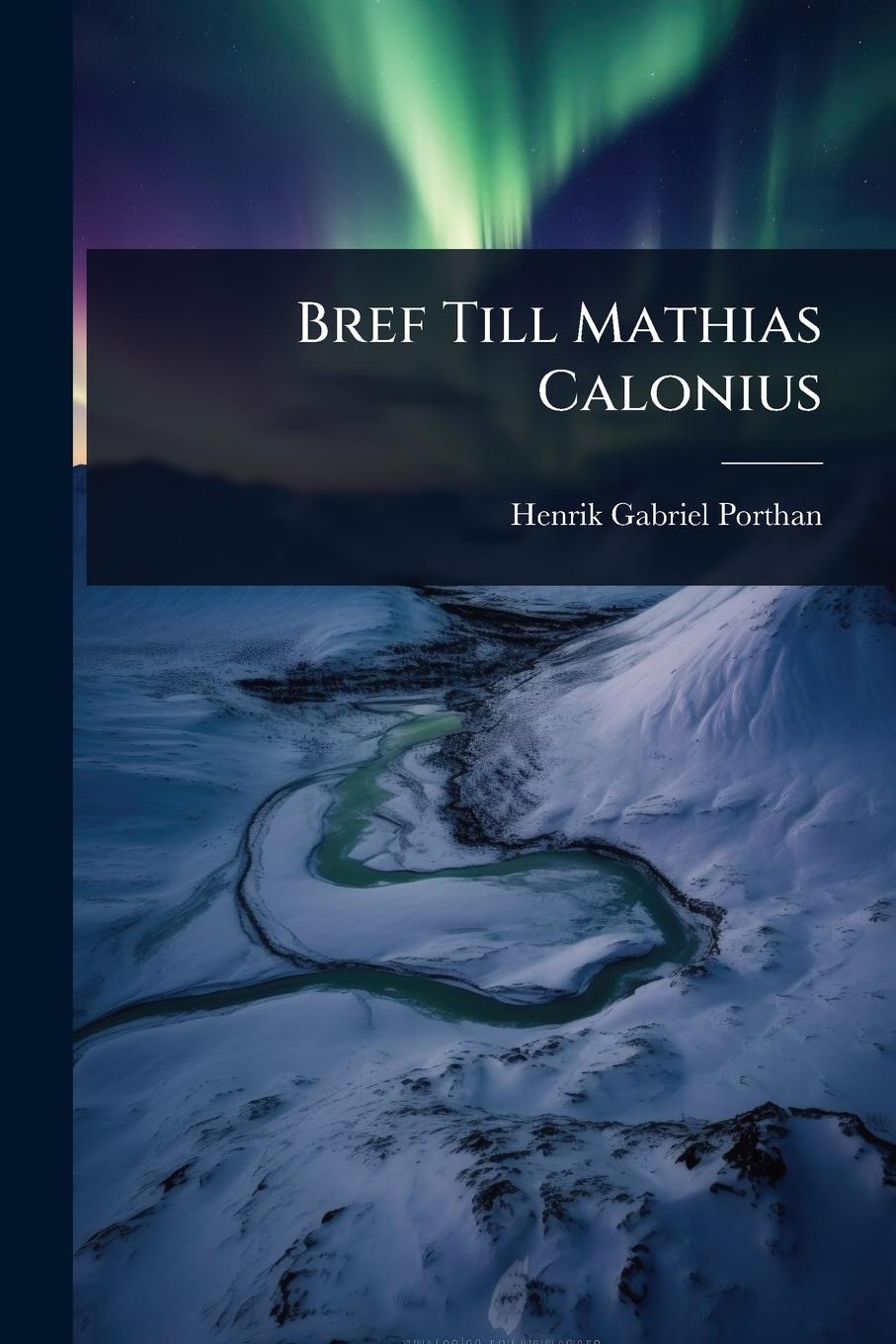 Kniha Bref Till Mathias Calonius 