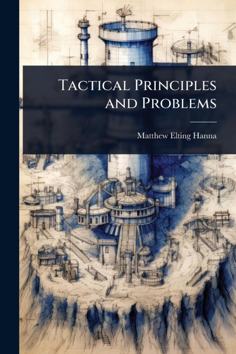 Kniha Tactical Principles and Problems 
