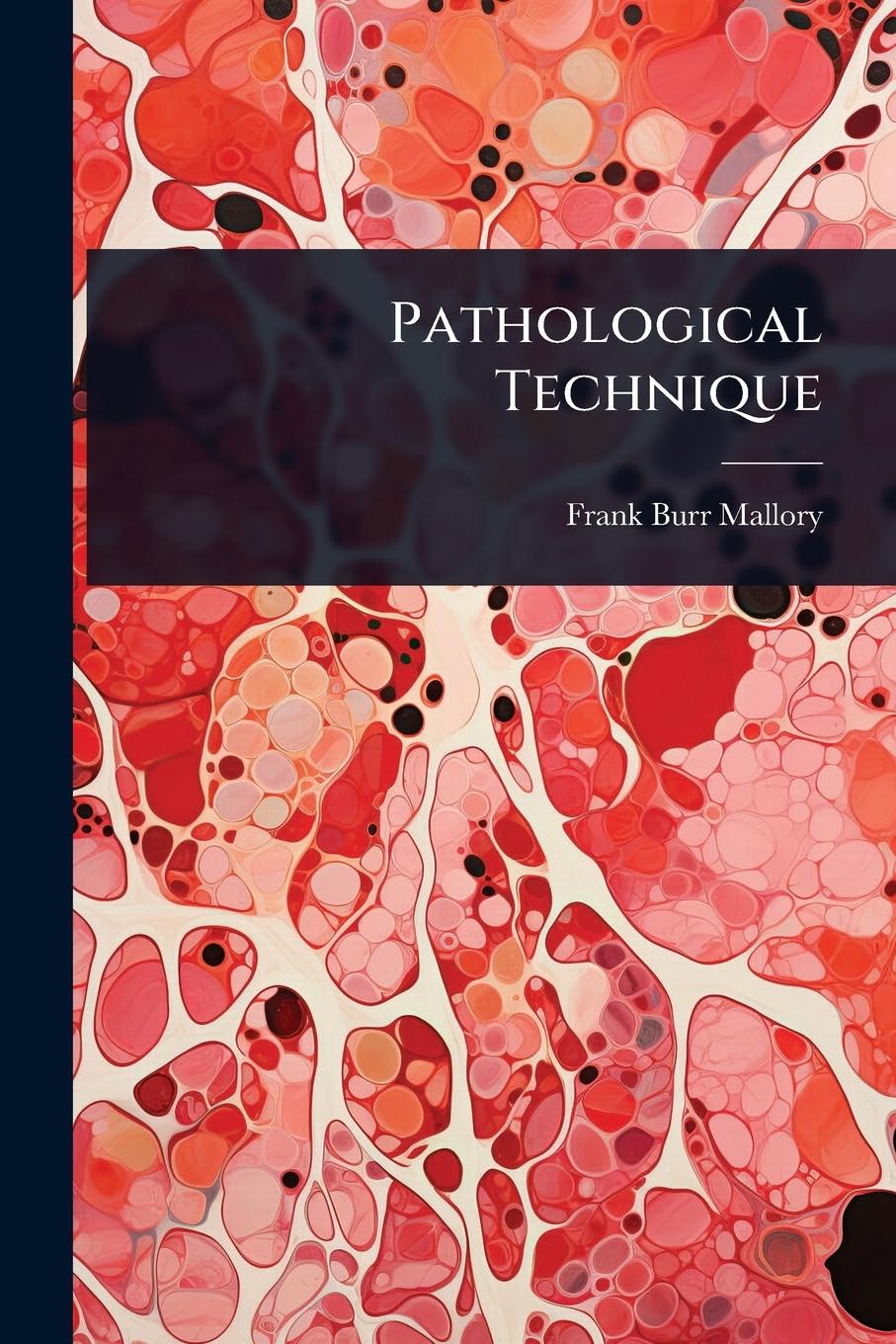 Kniha Pathological Technique 