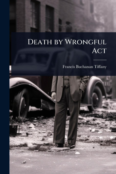 Kniha Death by Wrongful Act 