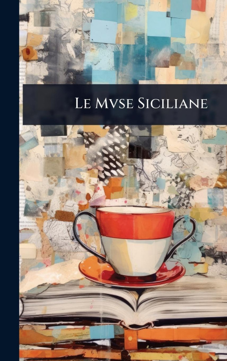 Kniha Le Mvse Siciliane 
