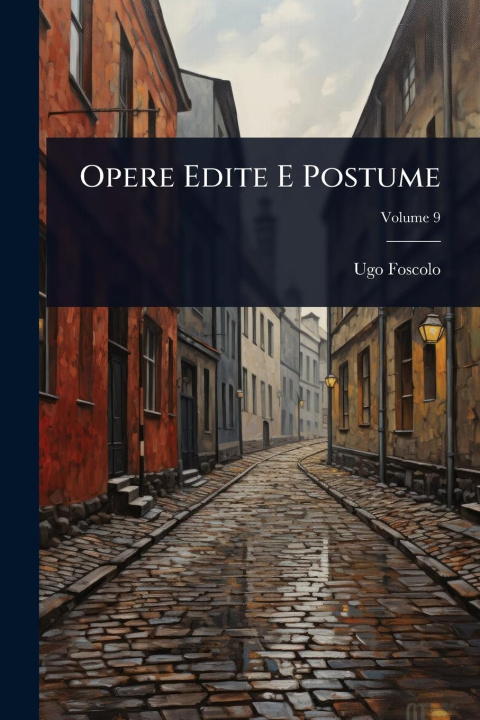 Kniha Opere Edite E Postume 