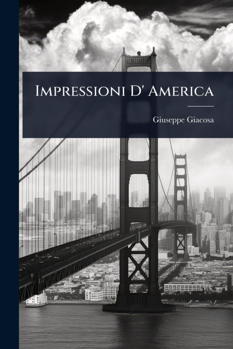 Knjiga Impressioni D' America 