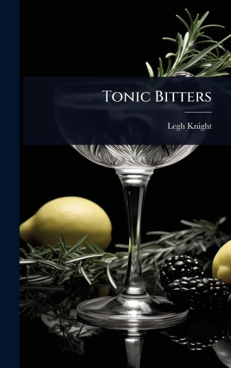 Kniha Tonic Bitters 