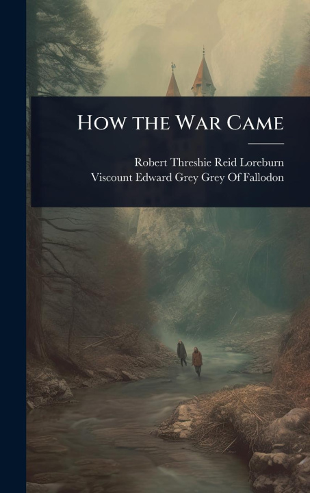 Kniha How the War Came 