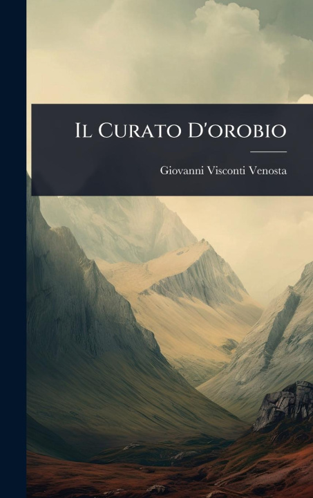 Kniha Il Curato D'orobio 