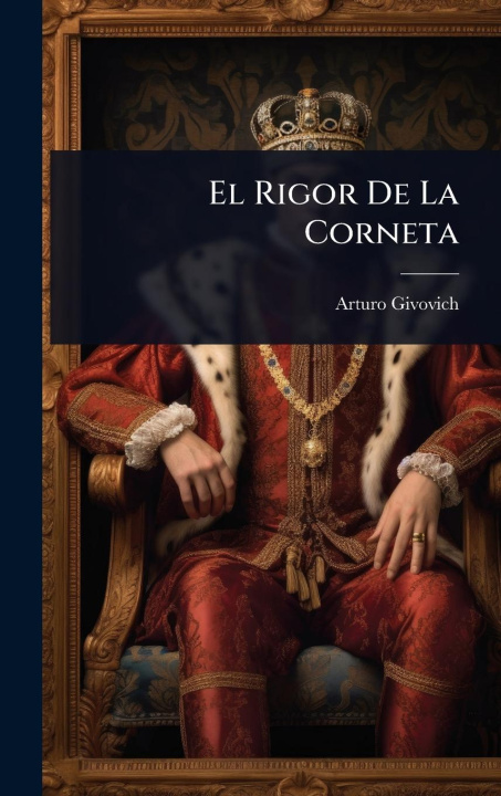 Kniha El Rigor De La Corneta 
