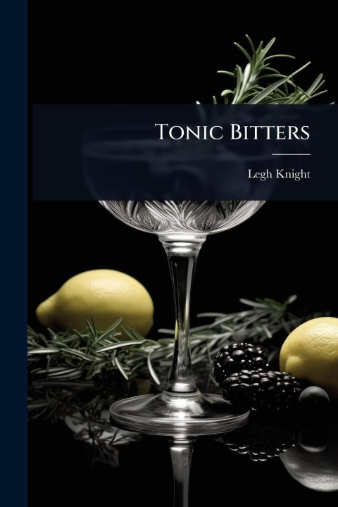 Kniha Tonic Bitters 