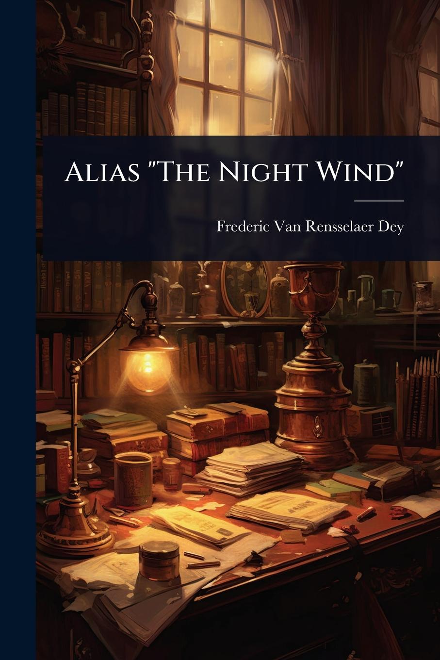Kniha Alias "The Night Wind" 