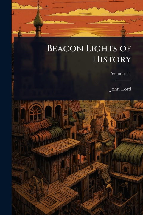 Kniha Beacon Lights of History 