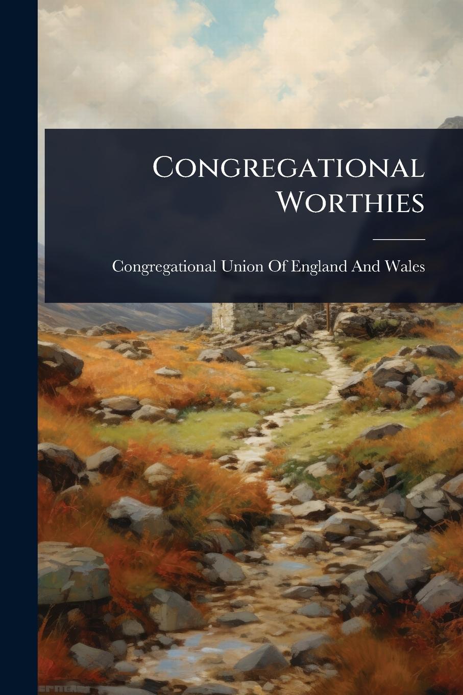 Kniha Congregational Worthies 