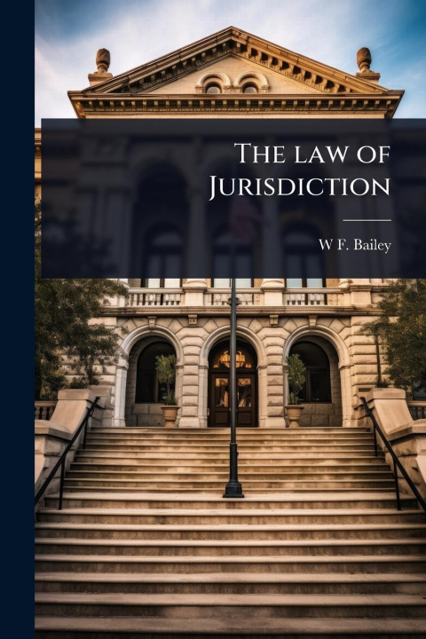 Kniha The law of Jurisdiction 