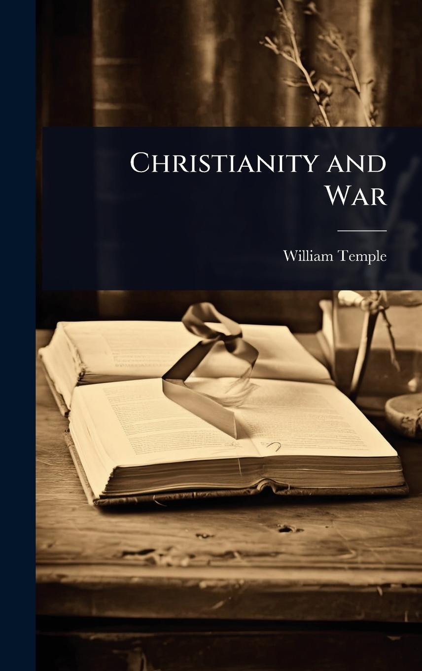 Kniha Christianity and War 