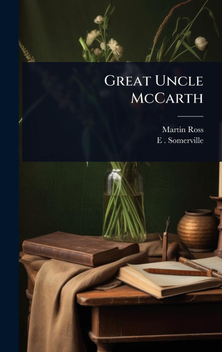 Kniha Great Uncle McCarth E. Somerville