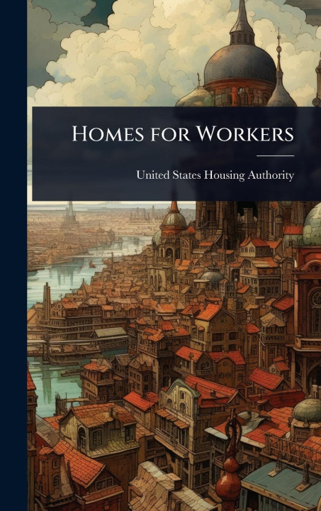 Kniha Homes for Workers 