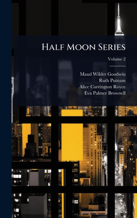 Kniha Half Moon Series Ruth Putnam