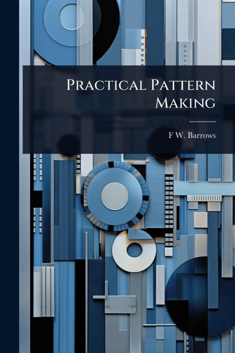 Kniha Practical Pattern Making 