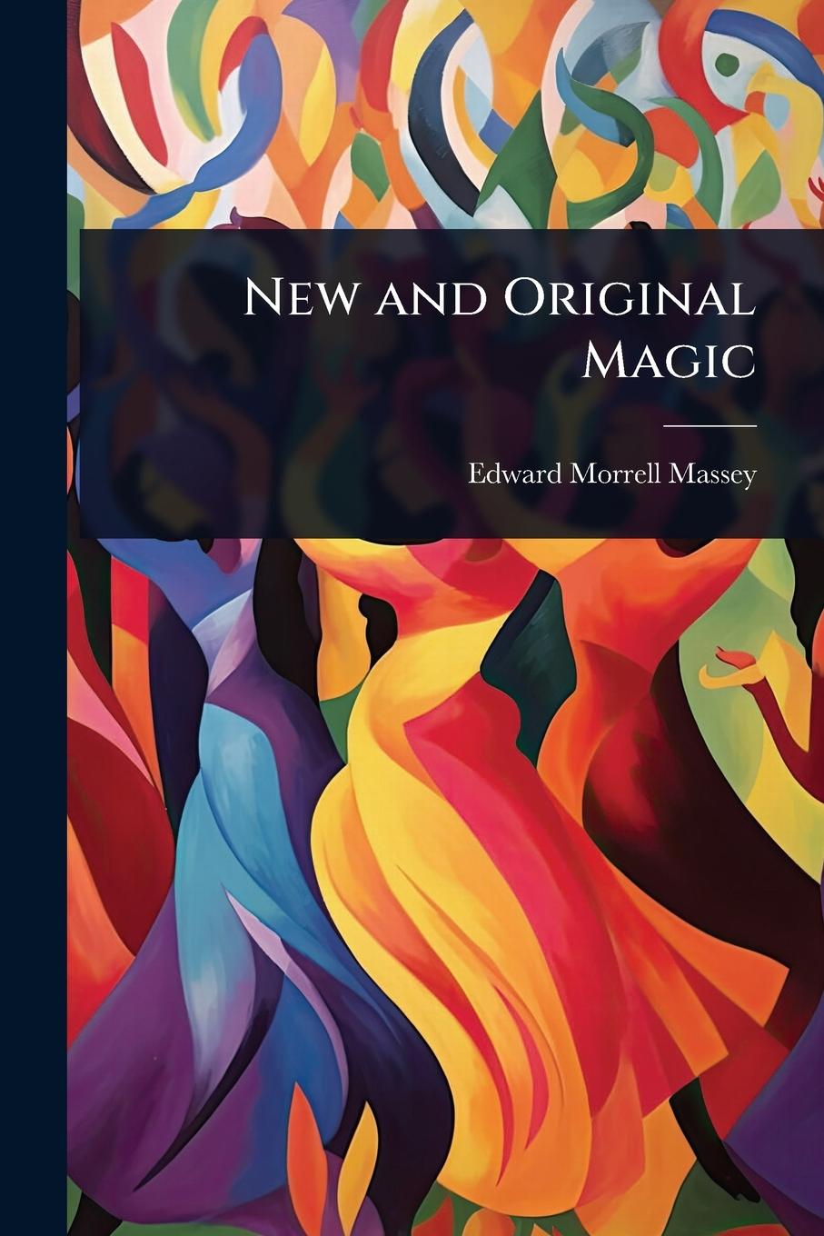 Libro New and Original Magic 