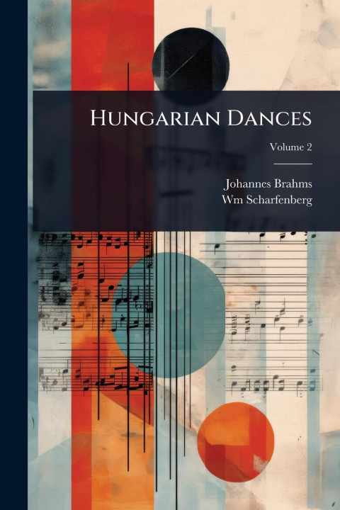 Knjiga Hungarian Dances Wm Scharfenberg
