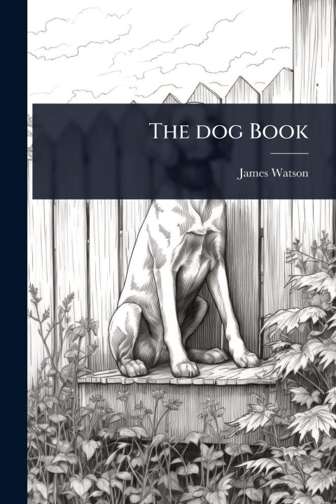 Kniha The dog Book 