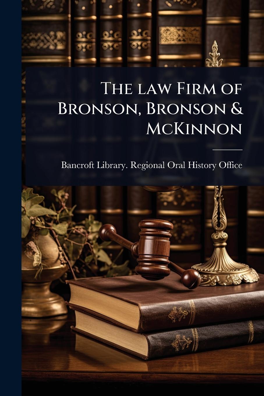 Kniha The law Firm of Bronson, Bronson & McKinnon 