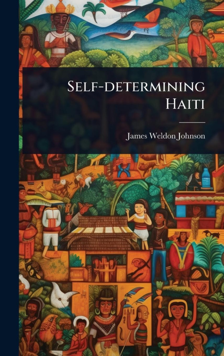 Knjiga Self-determining Haiti 