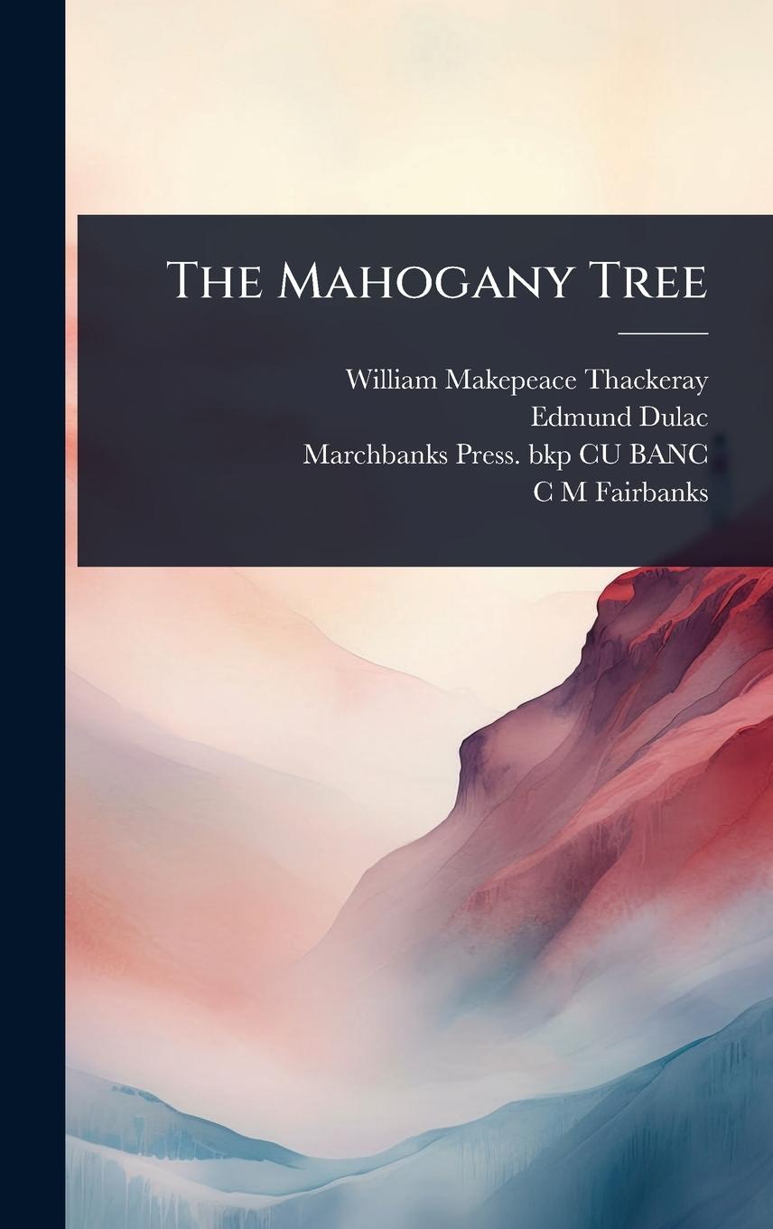 Buch The Mahogany Tree Edmund Dulac