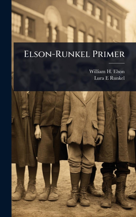 Kniha Elson-Runkel Primer Lura E Runkel