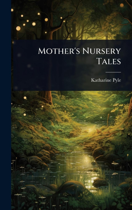 Kniha Mother's Nursery Tales 