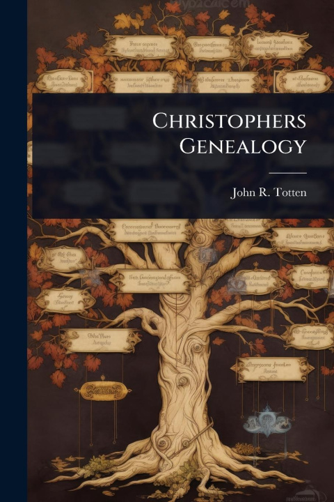 Kniha Christophers Genealogy 