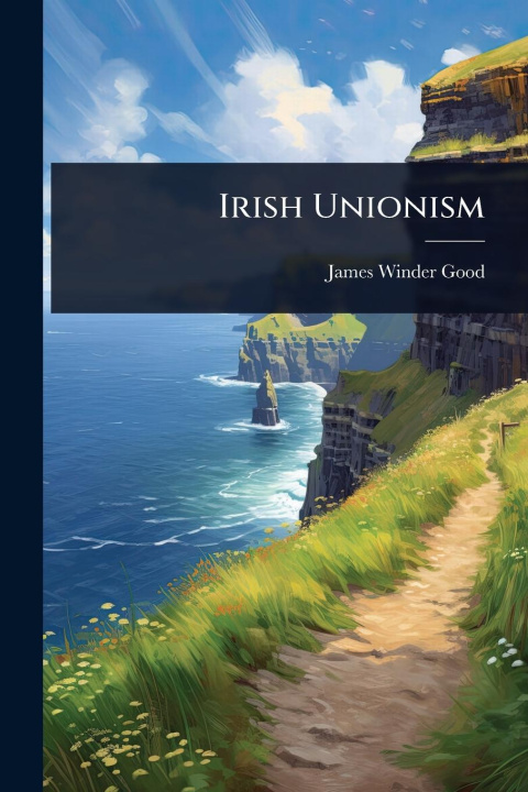 Kniha Irish Unionism 