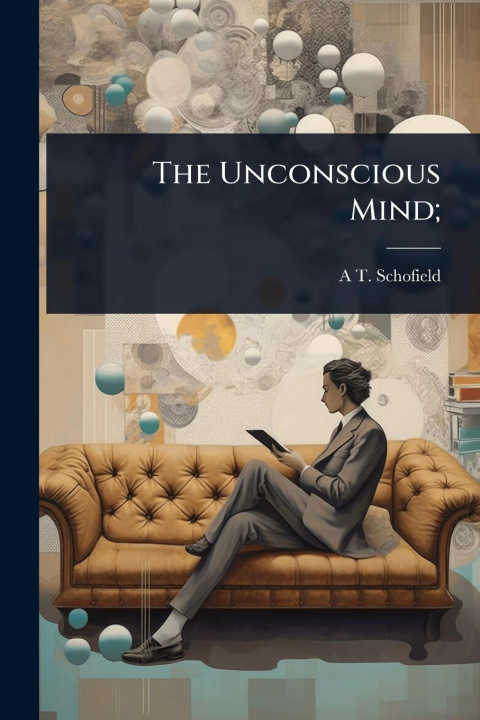Knjiga The Unconscious Mind; 