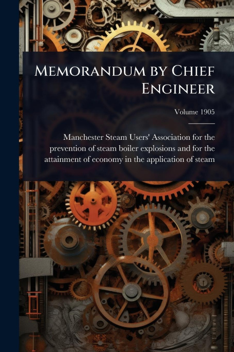 Kniha Memorandum by Chief Engineer 