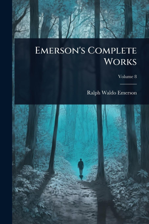 Kniha Emerson's Complete Works 