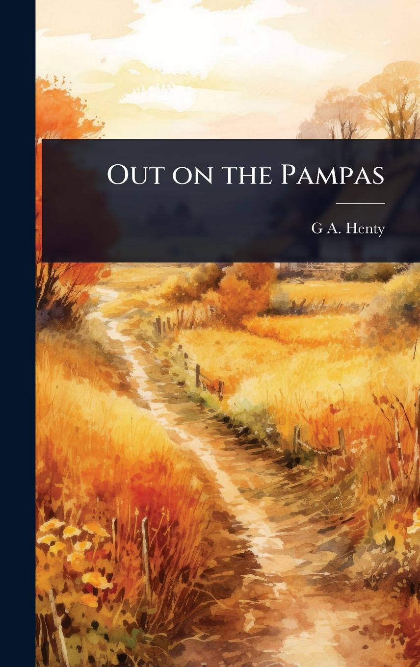 Kniha Out on the Pampas 