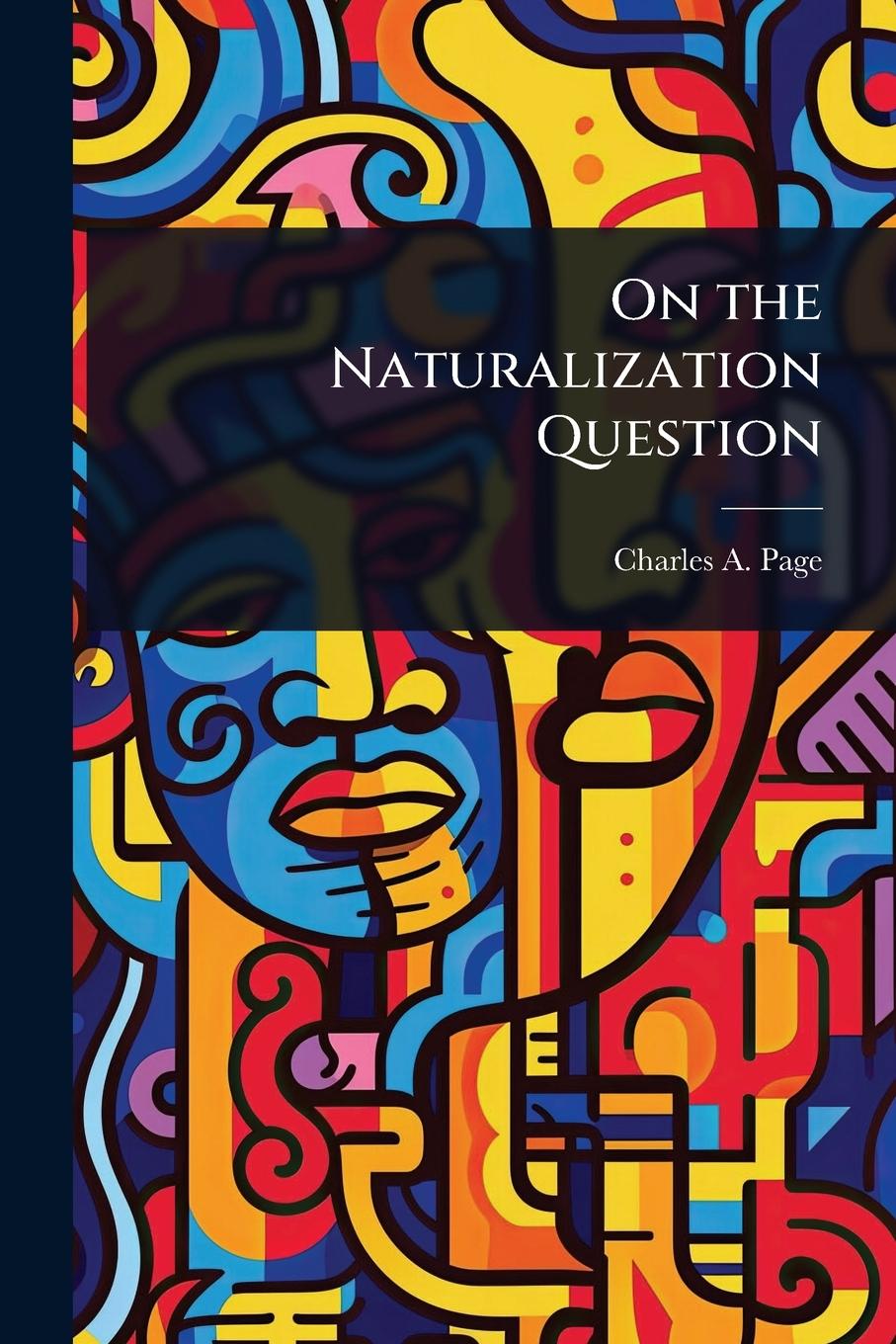 Kniha On the Naturalization Question 