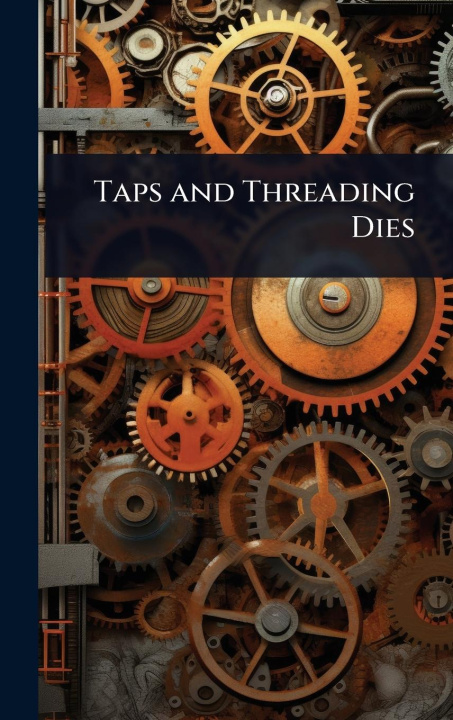 Kniha Taps and Threading Dies 