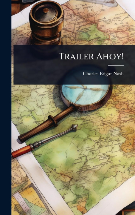 Kniha Trailer Ahoy! 