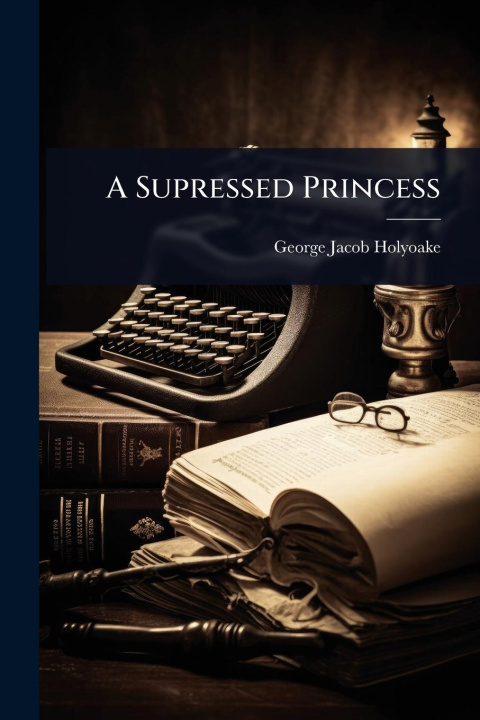 Kniha A Supressed Princess 