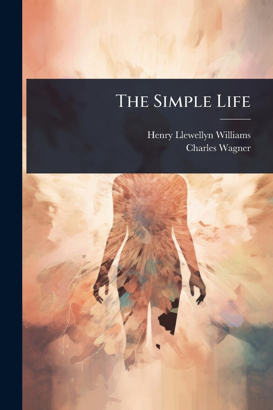 Book The Simple Life Charles Wagner