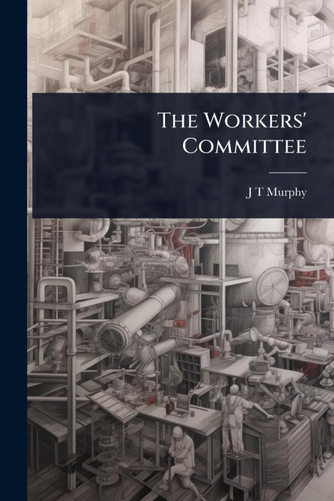 Kniha The Workers' Committee 