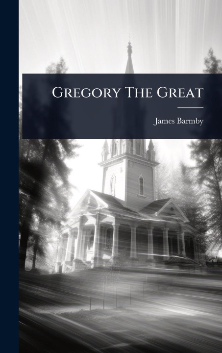 Knjiga Gregory The Great 