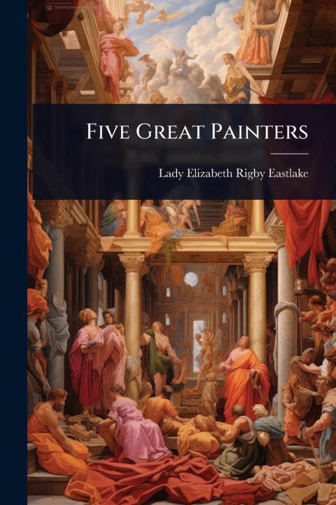 Kniha Five Great Painters 