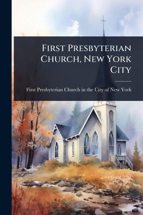 Kniha First Presbyterian Church, New York City 
