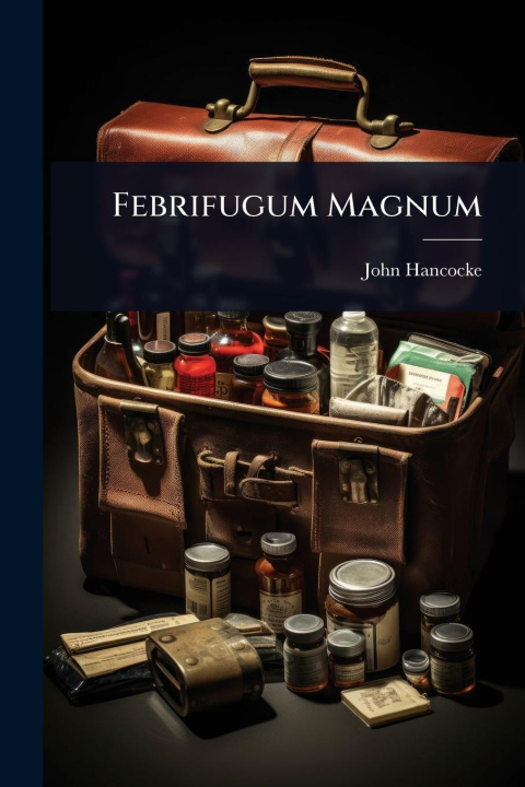 Kniha Febrifugum Magnum 