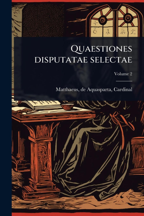 Knjiga Quaestiones disputatae selectae 