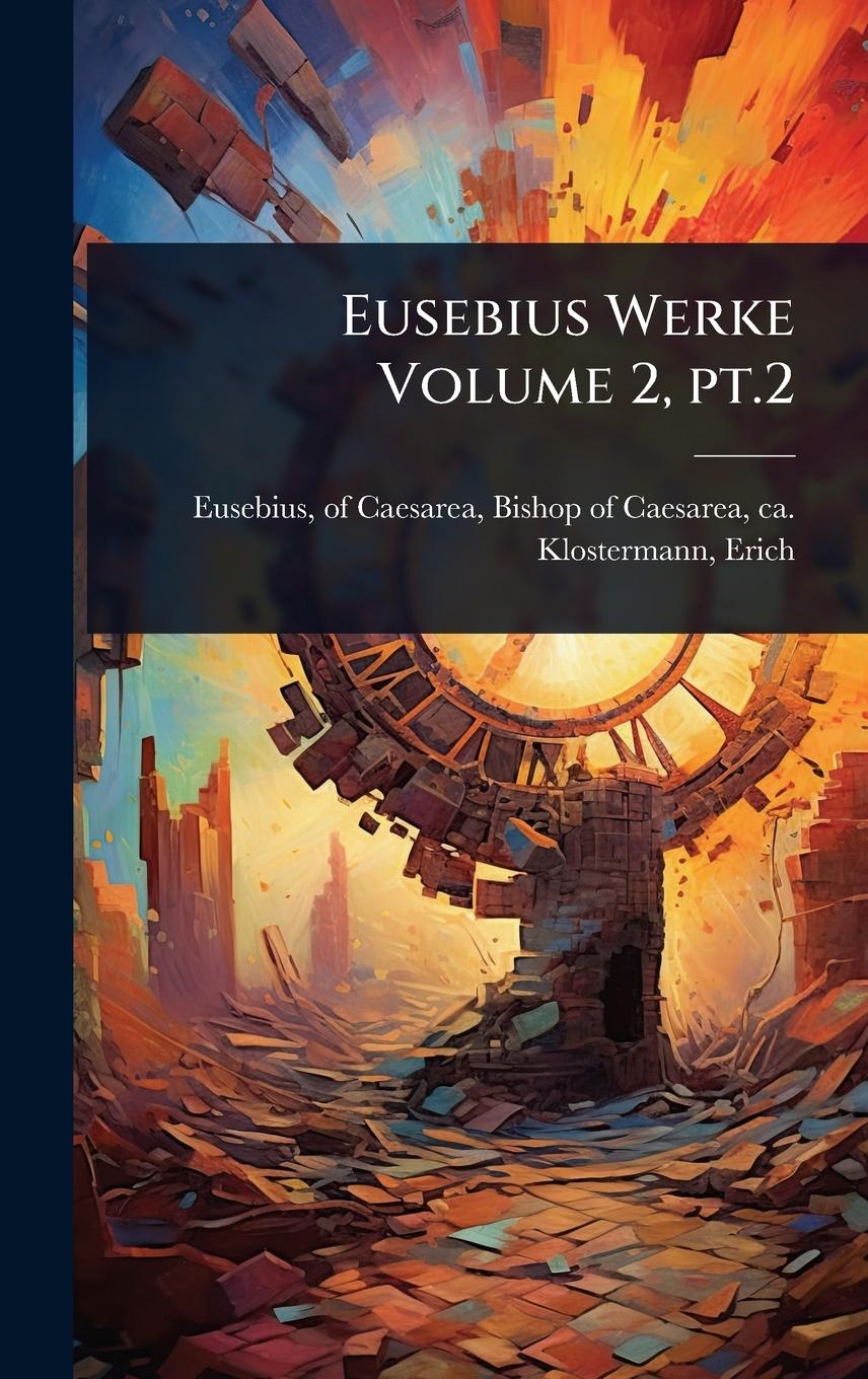 Kniha Eusebius Werke Volume 2, pt.2 