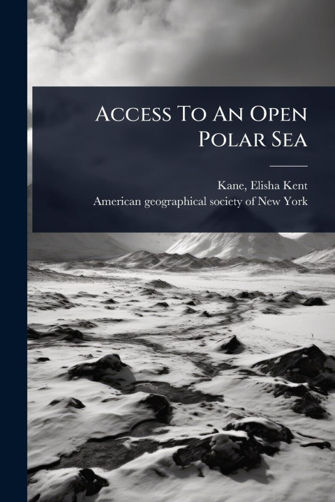 Knjiga Access To An Open Polar Sea 