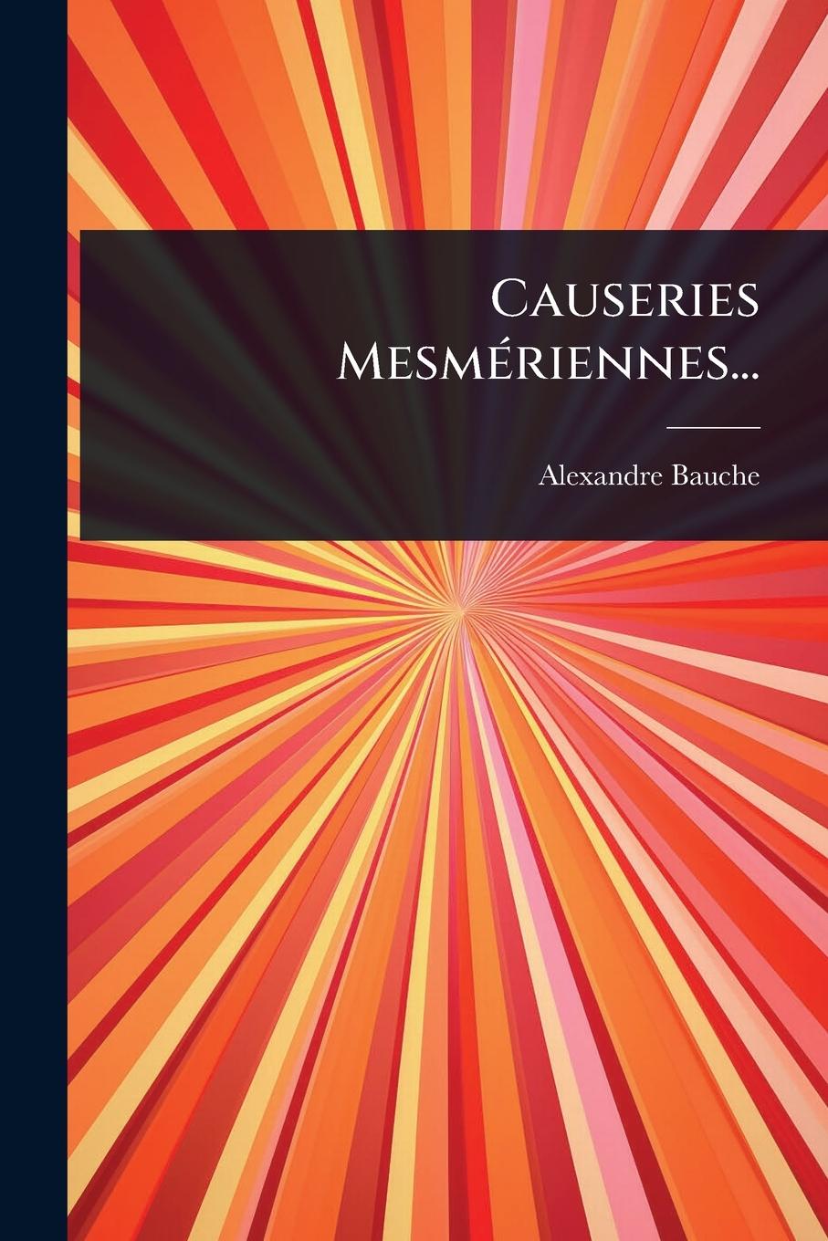 Kniha Causeries MesmÃ(c)riennes... 